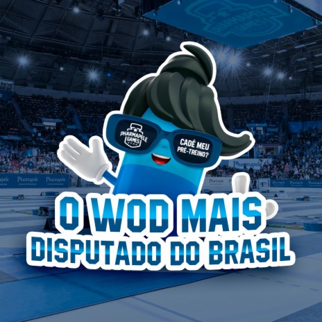 Pharmapele Games, O Wod Mais Disputado do Brasil | Boomplay Music