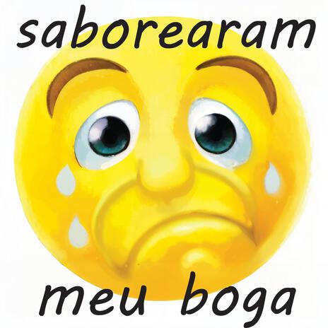 Saborearam meu boga | Boomplay Music