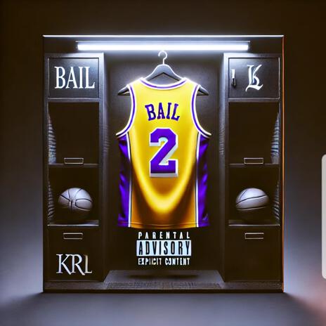 BAIL | Boomplay Music