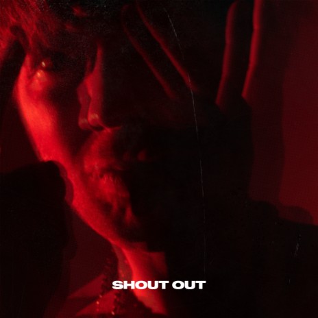 Shout Out | Boomplay Music