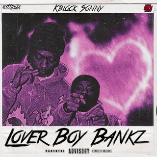 Lover Boy Bankz