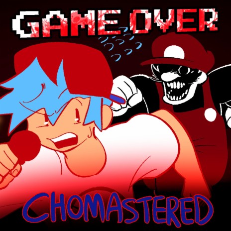 GAME OVER (Chomastered) | Boomplay Music