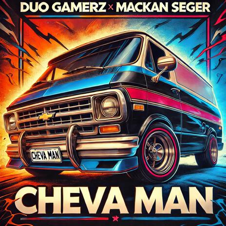 Cheva Man ft. Mackan Seger | Boomplay Music