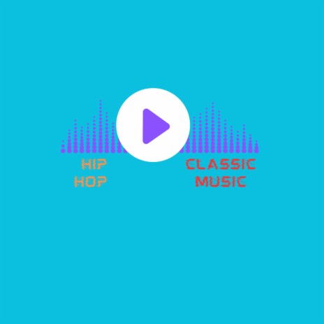 Hip Hop Classic Music | Boomplay Music