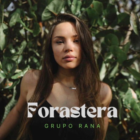 Forastera | Boomplay Music