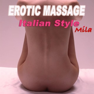 Erotic massage (Italian Style)