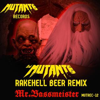 Rakehell Beer (Mr. Bassmeister Remix)