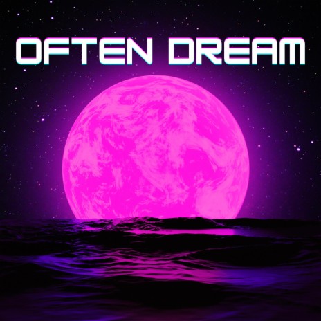 Often Dream ft. Noyé & Kemani Jones | Boomplay Music