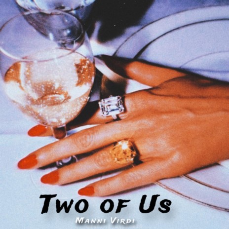 Two of Us ft. San-B | Boomplay Music