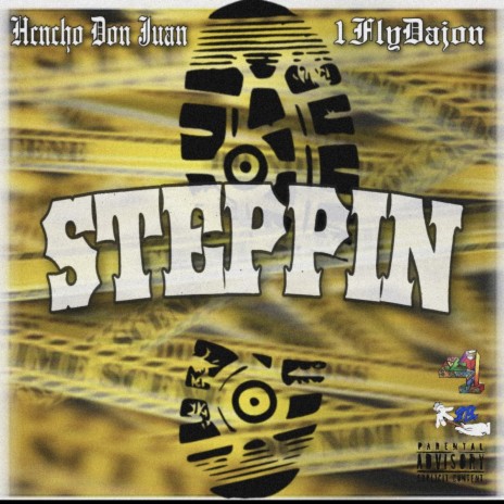 Steppin ft. 1FlyDajon