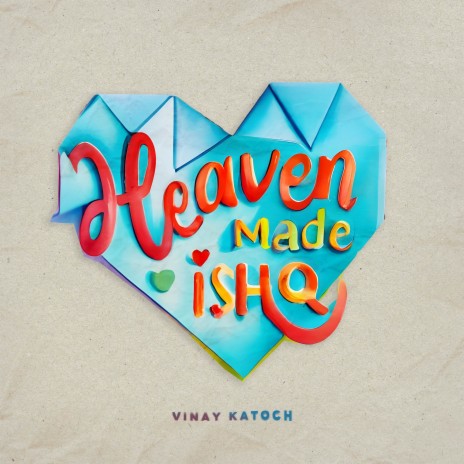 Heaven Made Ishq | Boomplay Music