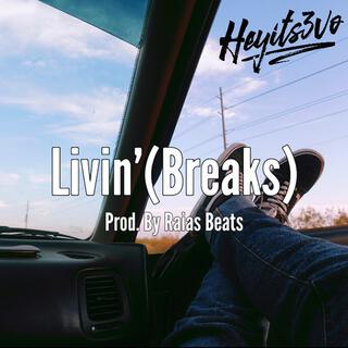 Livin' (Breaks)