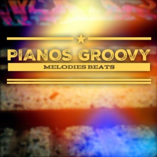 Piano Groovy Melodies