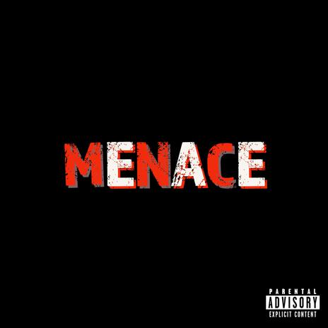 MENACE | Boomplay Music