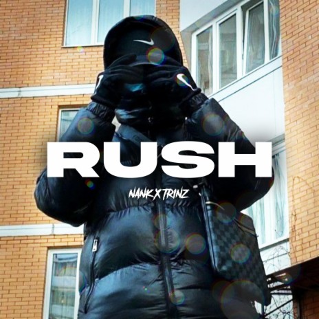 Rush ft. Nank & Trinz | Boomplay Music