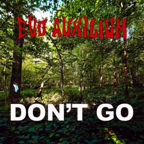 DON'T GO | Boomplay Music