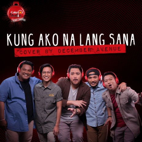 Kung Ako Na Lang Sana | Boomplay Music