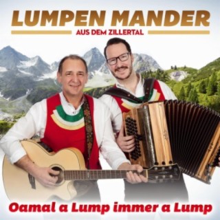 Oamal a Lump immer a Lump