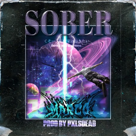 SOBER ft. Pxlsdead | Boomplay Music
