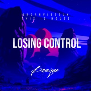 Losing Control