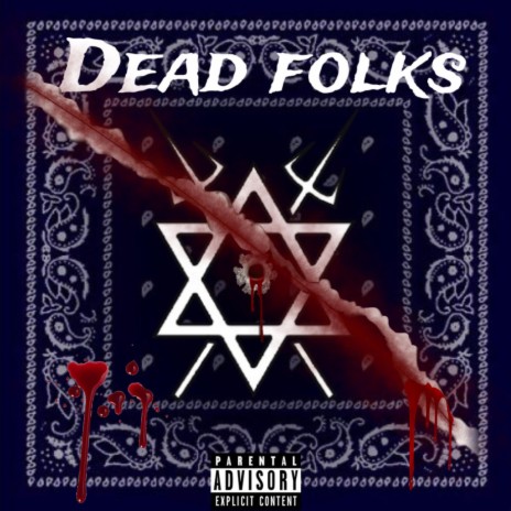 Dead folks | Boomplay Music
