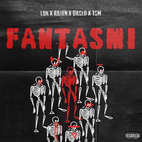 FANTASMI ft. RAION, Daslo & TSM | Boomplay Music