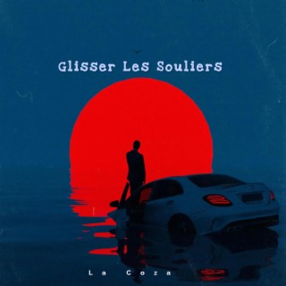 Glisser les souliers