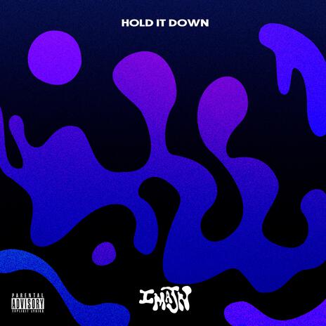 Hold It Down | Boomplay Music