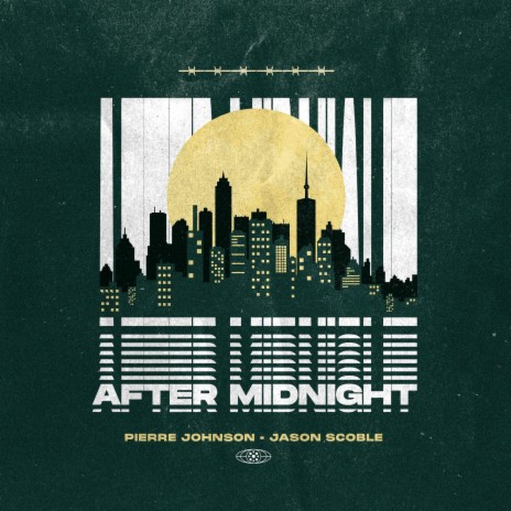 After Midnight ft. Jason Scoble | Boomplay Music