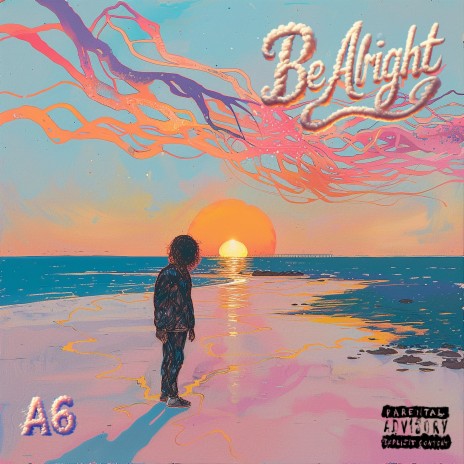 Be Alright | Boomplay Music