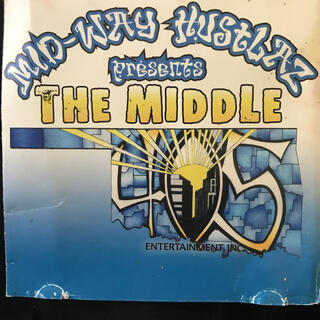 MID-WAY HUSTLAZ - THE MIDDLE