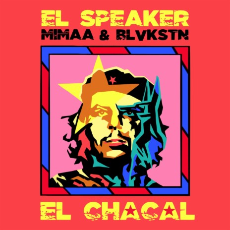 El Chacal ft. MIMAA & Blvkstn | Boomplay Music