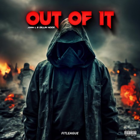 Out Of It ft. Dillin Hoox | Boomplay Music