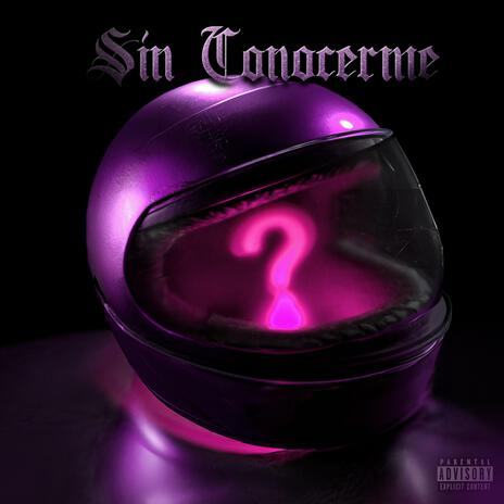 Sin Conocerme | Boomplay Music