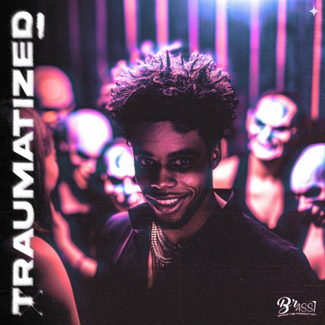 Traumatized ft. Lil druzki | Boomplay Music