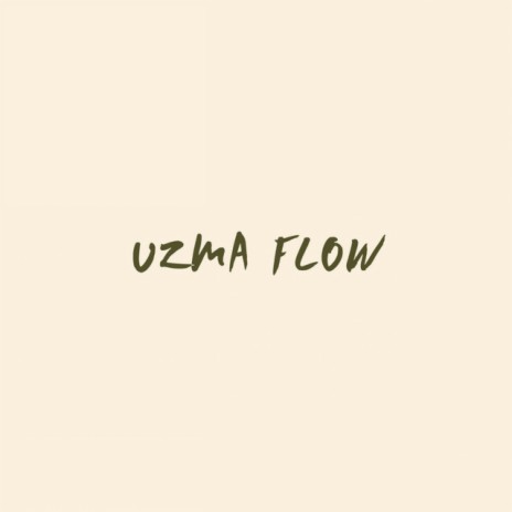 Uzma Flow ft. Mensing | Boomplay Music