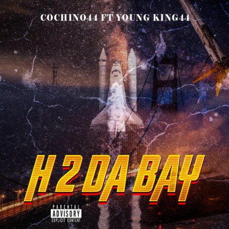 H 2 Da Bay ft. Young King 44 | Boomplay Music