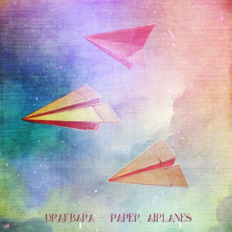 Paper Airlanes | Boomplay Music