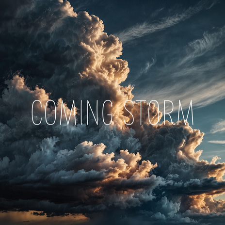 Coming Storm | Boomplay Music