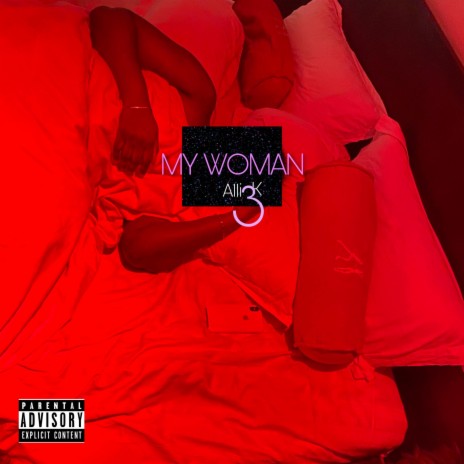 My woman | Boomplay Music