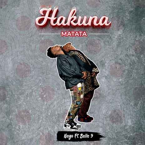 Hakuna Matata ft. Belle 9