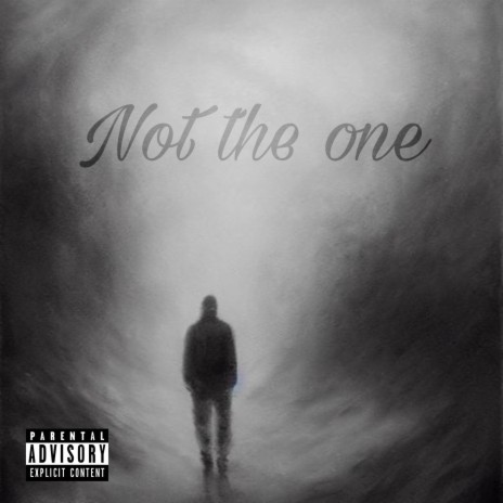 Not the one | Boomplay Music
