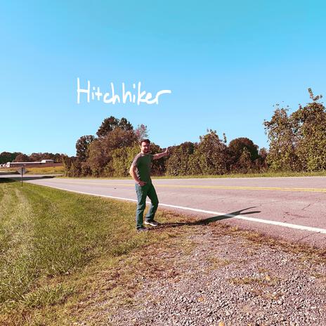 Hitchhiker ft. Andre Morales & Chase Daugherty | Boomplay Music