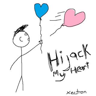 Hijack My Heart lyrics | Boomplay Music