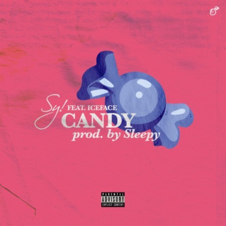 Candy ft. ICEFACE & Sleepy | Boomplay Music