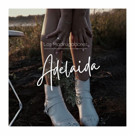 Adelaida | Boomplay Music