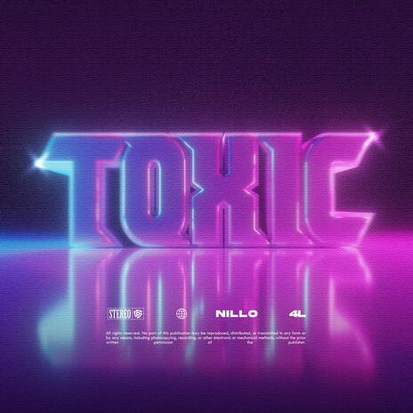 Toxic | Boomplay Music