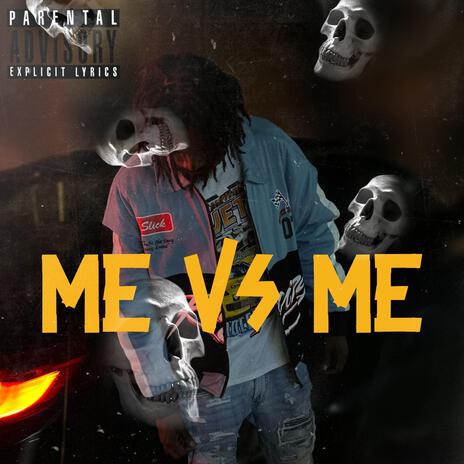 Me vs Me | Boomplay Music