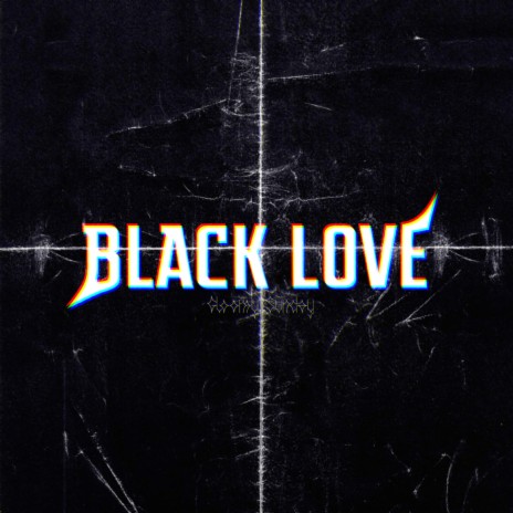 Black Love ft. Bbyjules, SYVH & Muvun | Boomplay Music