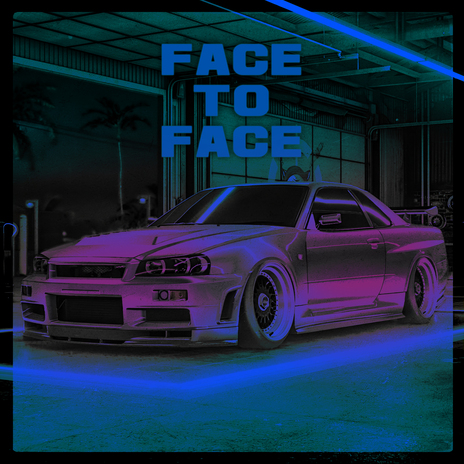 Face to Face | Boomplay Music